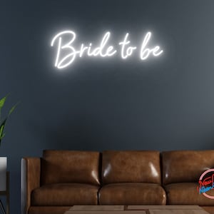 Bride to Be Neon Sign - Wedding Decor, Bachelorette Party Gift, LED Wall Art - 5 Sizes & 10 Colors - Fast Shipping
