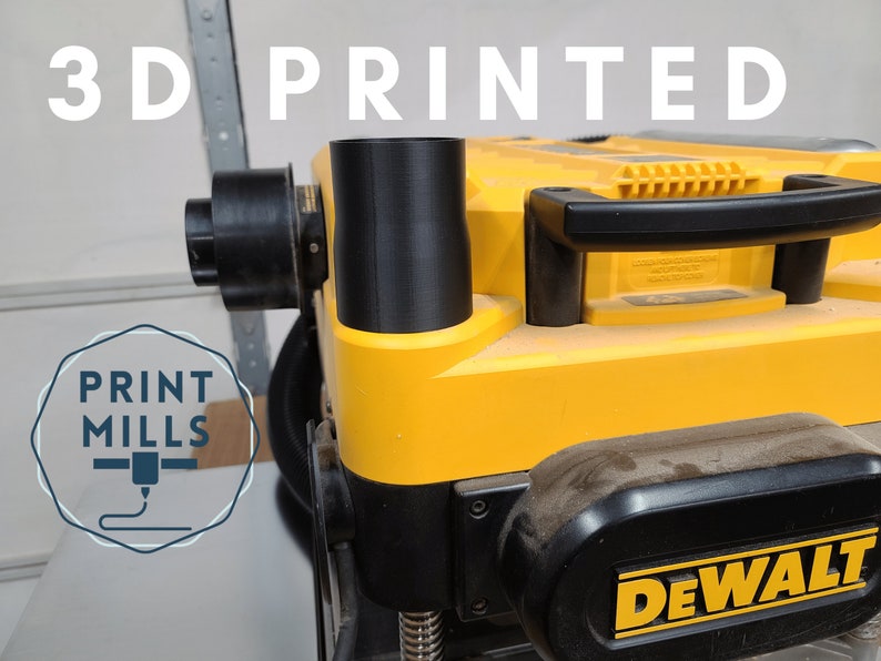 May include: A yellow and black DeWalt planer with a 3D printed black dust collection adapter. The adapter is attached to the planer's dust port. The text "PRINT MILLS" is visible in a circle with a 3D printer icon.