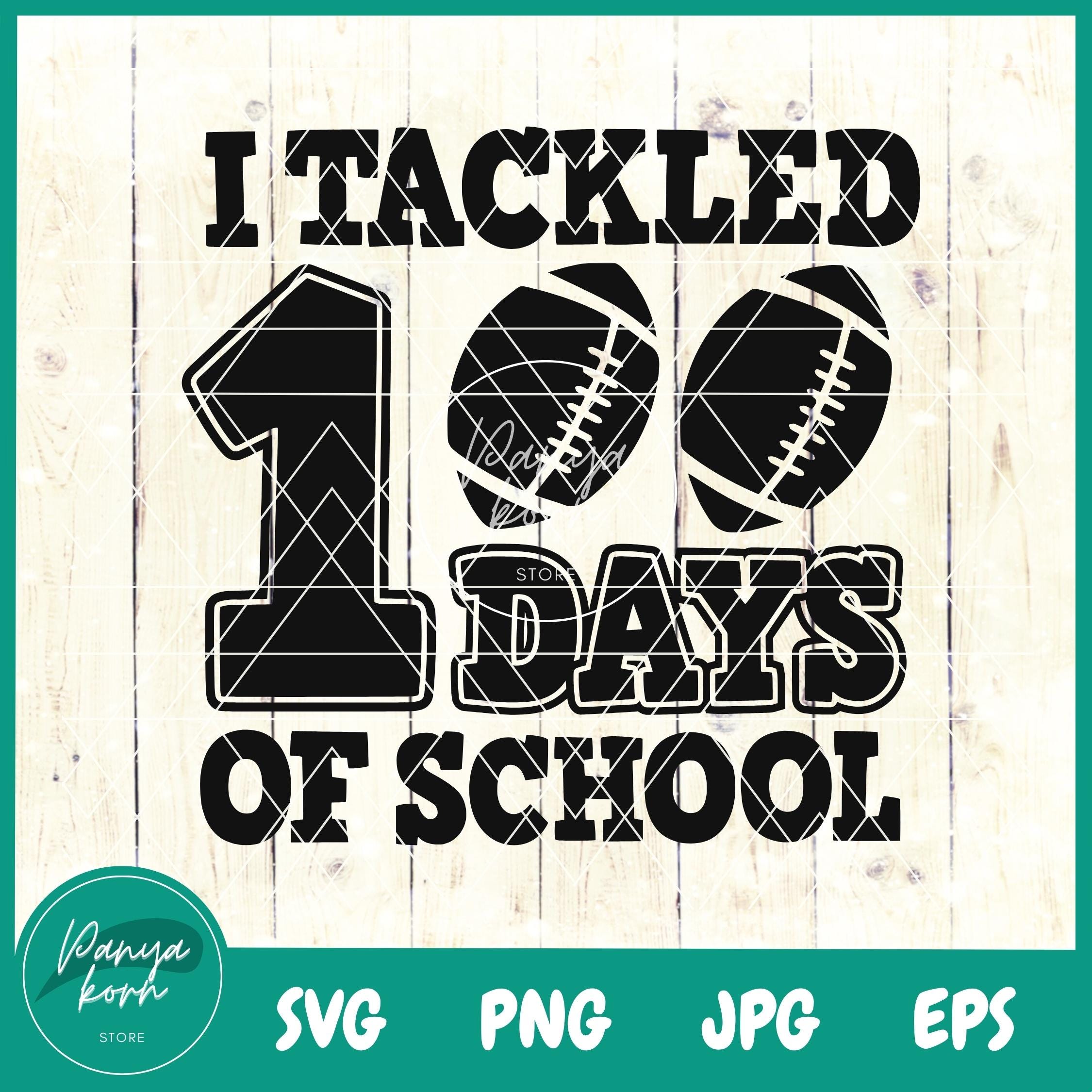 I Tackled 100 Days of School SVG | 100 Days Football Svg | Survived 100 ...