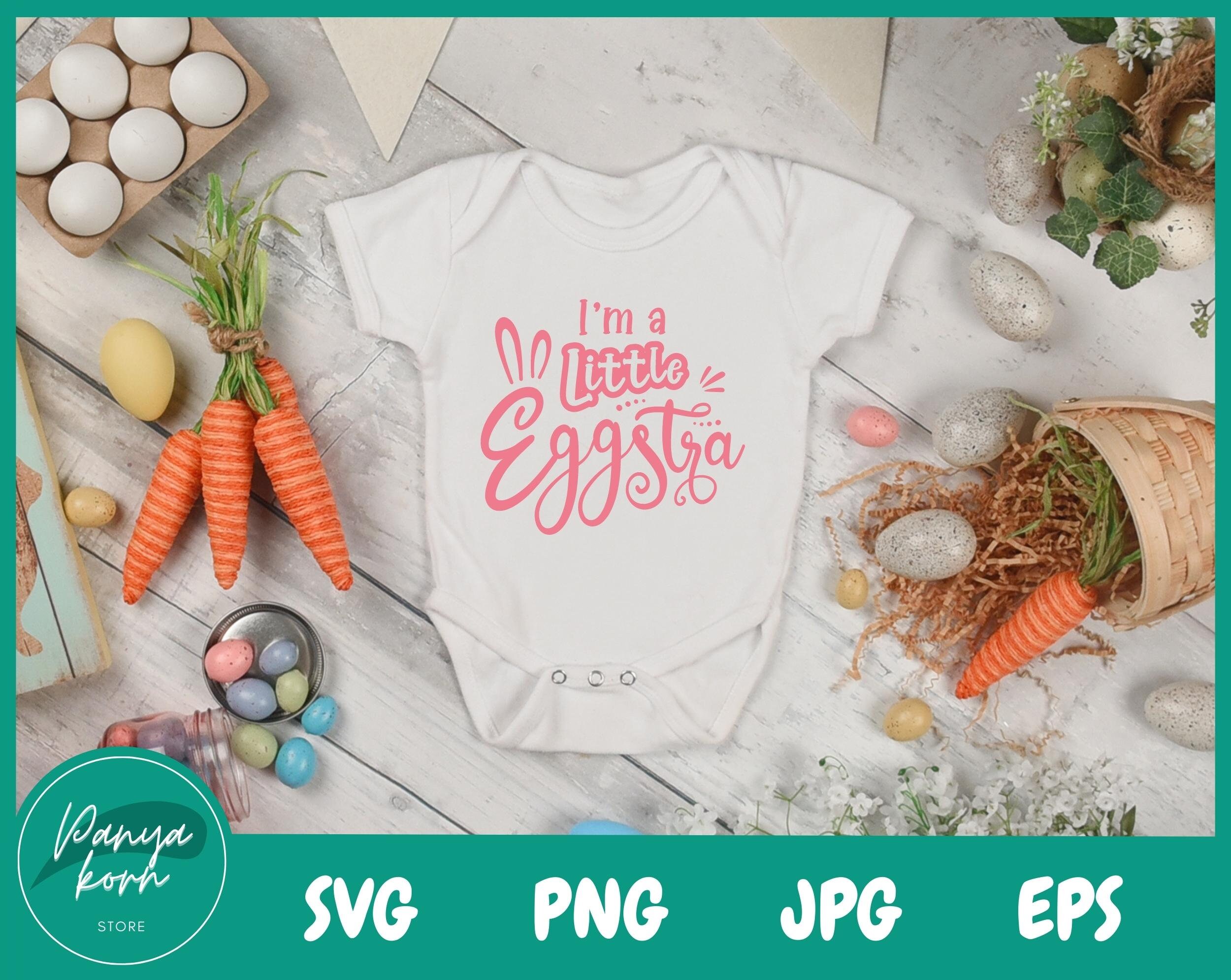 I'm A Little Eggstra SVG | Funny Easter Bunny Svg | Kids Easter Svg ...