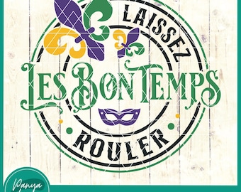 May include: A green, yellow, and purple Mardi Gras themed design with the text "Laissez Les Bons Temps Rouler" in a circle.