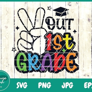 Peace Out 1er Grado SVG / Primer Grado Svg / Camisa de Graduación Svg / Graduación de 1er Grado / Fin de la Escuela Svg / Escuela Svg - Archivo para Cricut