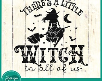 There's a Little Witch in all of us SVG | Halloween Svg | Practical Magic Svg | Little Witch Svg | Witch Quotes | Witch Shirt - Silhouette