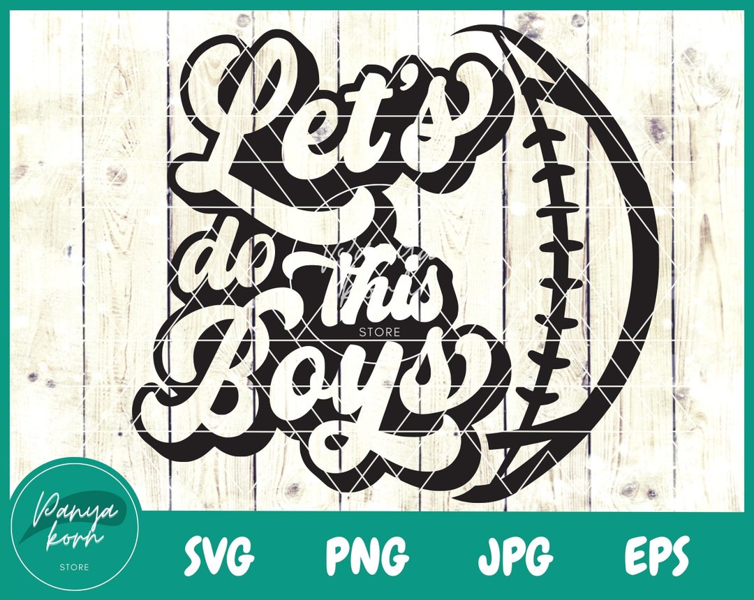 Let's Do This Boys Football SVG | Football Shirt Svg | Game Day ...