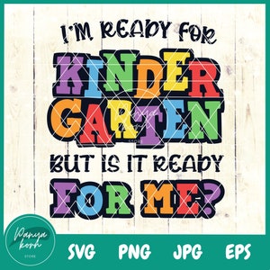 Pode incluir: Um design gráfico colorido com o texto "Estou pronto para o jardim de infância, mas ele está pronto para mim?" em uma fonte divertida. As palavras "jardim de infância" estão em letras grandes e coloridas.