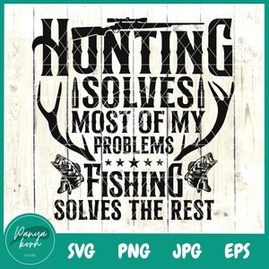 Op de afbeelding: Zwart-wit grafisch ontwerp met een jachtgeweer, geweien en vissen. De tekst luidt "Jagen lost de meeste van mijn problemen op, vissen lost de rest op."