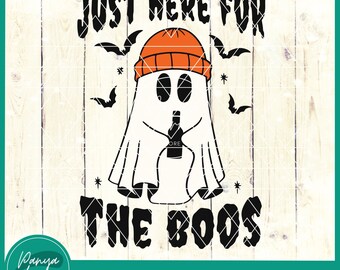 Solo aquí para los Boos SVG / Boo Sheet Svg / Boo Ghost Svg / Divertido fantasma de Halloween Svg / Lindo fantasma Svg / Cerveza Svg / Vino Svg