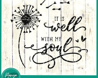 Puede incluir: Diseño gráfico en blanco y negro con un diente de león y el texto "It is well with my soul".