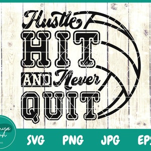 ハッスルヒット、そして決してやめない SVG | バレーボールシーズン SVG | バレーボールシャツ SVG | バレーボールママ SVG | バレーボール SVG - Cricut 用ファイル