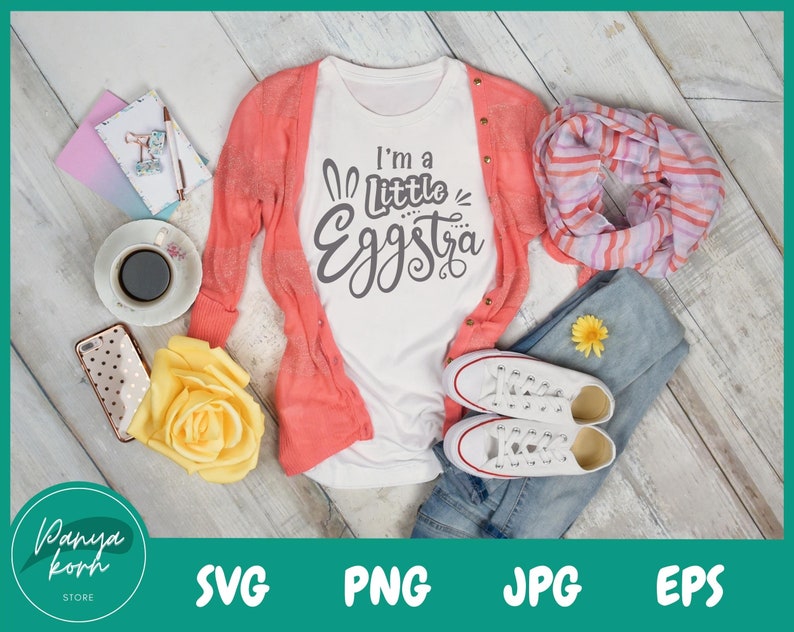 I'm A Little Eggstra SVG | Funny Easter Bunny Svg | Kids Easter Svg ...