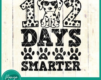 102 Days Smarter Dalmatian Dog SVG | 101 Days of School | Survived 101 Days | Kindergarten Svg | Preschool Svg | 101 Days Svg | School Svg