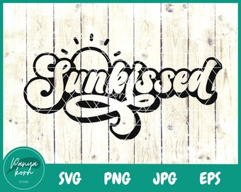 Sunkissed SVG | Summer Quote Svg | Summer Svg | Beach Svg | Vacation Svg | Beach Life Svg | Travel Svg | Sun Svg - Cricut