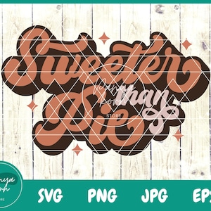Sweeter Than Pie SVG | Retro Thanksgiving | Thankful Blessed Svg | Grateful Svg | Thanksgiving Png | Pie Svg