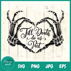 Op de afbeelding: Zwart-witte illustratie van twee skeletachtige handen die een hartvorm vormen met de tekst "Till Death do us Part" erin.