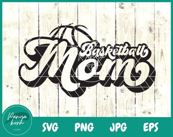 Basketball Mom SVG / Basketball Cheer Svg / Basketball Shirt Svg / Basketball Season Svg / Game Day Svg / Basketball Svg - Archivo para Cricut