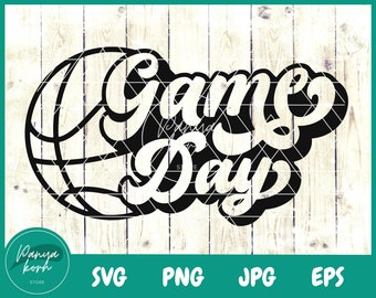 Game Day Svg / Basketball Cheer Svg / Basketball Shirt Svg / Basketball Season Svg / Game Day Vibes Svg / Basketball Svg - Archivo para Cricut
