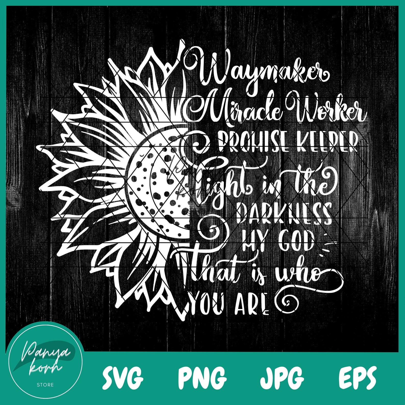 Waymaker Miracle Worker Sunflower SVG Christian Quote Waymaker Svg ...