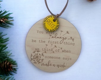 Memorial Ornament, Memory Ornament, Dandelion Ornament, Memory Gift, Make a wish, in memory off, engraved ornament, loss gift, Wood Ornament