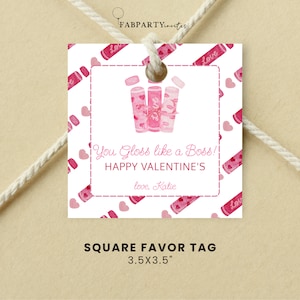 Druckbare Valentinstagskarte für Kinder, Lipgloss-Valentinstagstag, quadratische 3,5 x 3,5-Geschenkanhängervorlage, Sie glänzen wie ein Boss-Gunst-Tag bearbeitbar