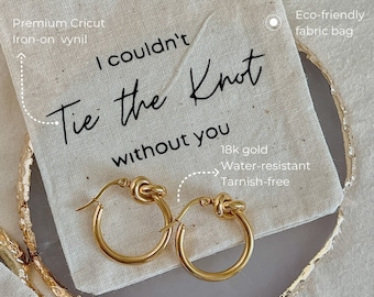 Tie the Knot Hoop Earrings Bridesmaid Jewelry Gift, Asking bridesmaid gift, Bridesmaid gifts box, bridesmaid thank you gift, Cotton Gift Bag