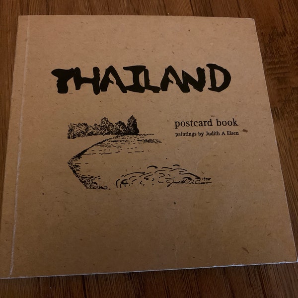 THAILAND POSTCARD BOOK - Paintings by Judith A. Eisen  >>> Signed by author    (1996)  Rare and Unique - Very Few in Existence