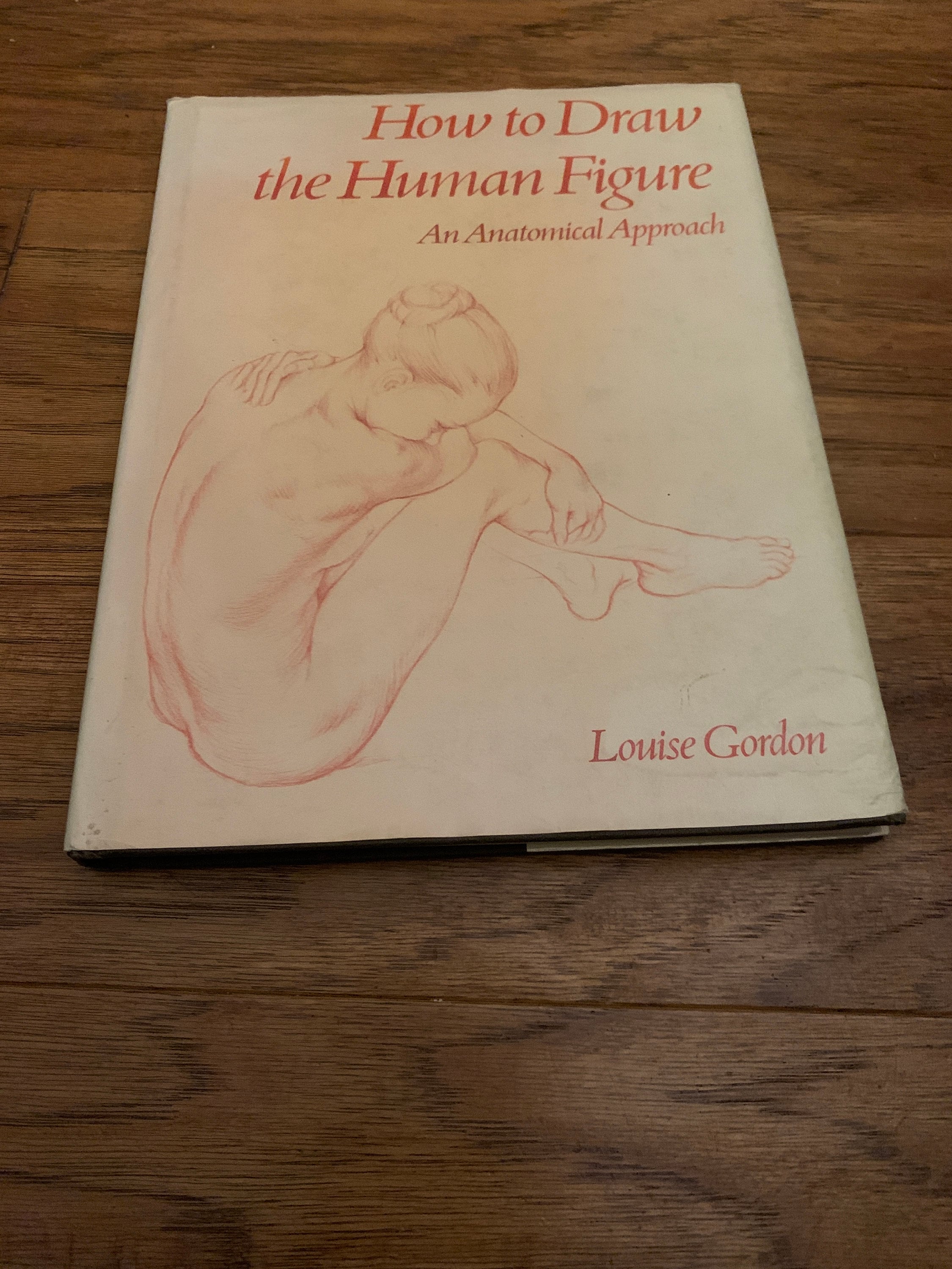 How to Draw the Human Figure an Anatomical Approach 