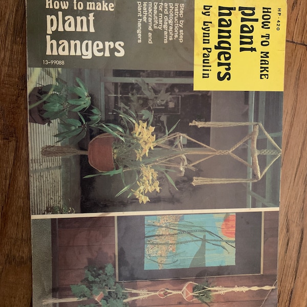 How To Make Plant Hangars - Lynn Paulin - 1974 "Time Capsule" Find - Very Vintage Macrame Madness from the Mid-70s! - "Groovy" Condition!