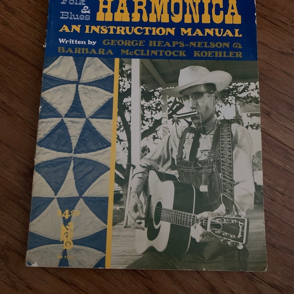 MEL BAY'S HARMONICA (Folk & Blues) - An Instructional Manual - Very Vintage 1976 - Cool Pics, Sheet Music and more - Collectible!