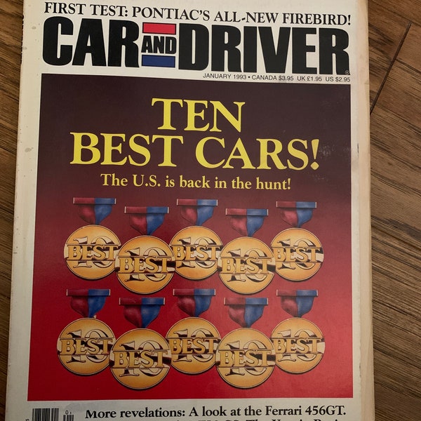 CAR AND DRIVER - January, 1993 "Ten Best Cars! - The U.S. is back in the hunt. First test all-new Firebird..." Also, Ferrari 456GT, more