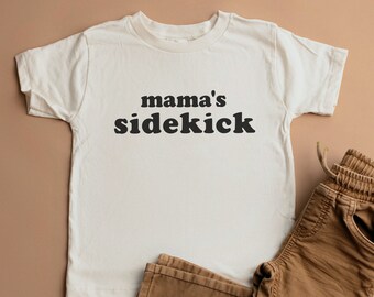 Mama's Sidekick Shirt | Toddler Shirt | Trendy Kids Clothes