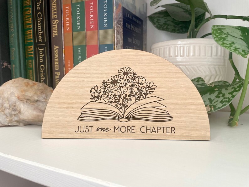 Just One More Chapter | Floral Book Sign | Bookish Shelf Decor ...