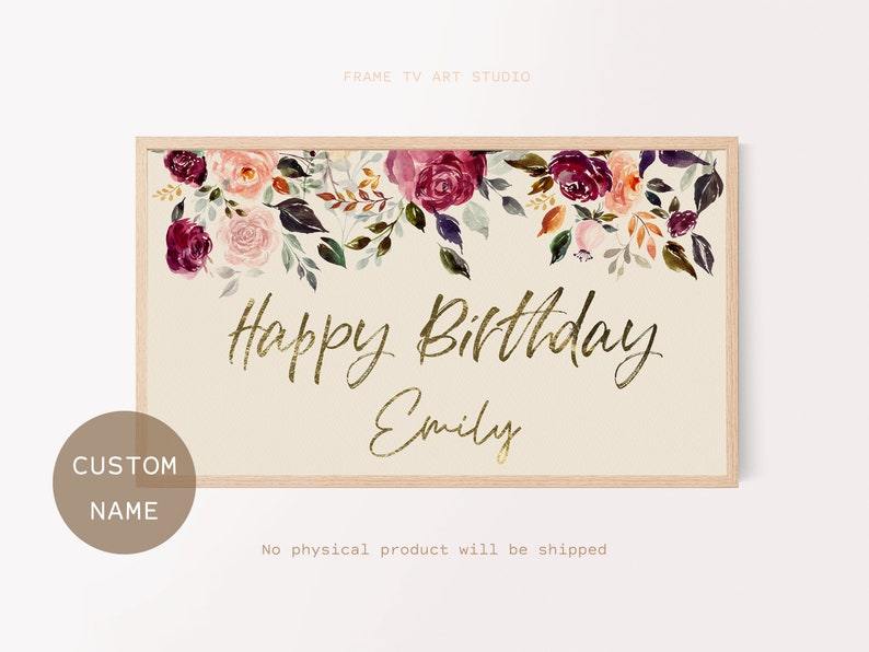Puede incluir: Impresi&oacute;n art&iacute;stica rectangular enmarcada con un marco de madera clara. La parte superior presenta un arreglo floral de acuarela en tonos burdeos, melocot&oacute;n y verde. Las palabras "Happy Birthday Emily" est&aacute;n en escritura dorada. Un c&iacute;rculo con "Custom Name" est&aacute; en la esquina inferior izquierda.