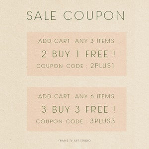 Puede incluir: Un dise&ntilde;o de cup&oacute;n beige con el texto "SALE COUPON" en verde. Ofrece ofertas como "2 COMPRA 1 GRATIS!" y "3 COMPRA 3 GRATIS!" con c&oacute;digos de cup&oacute;n correspondientes. La parte inferior del cup&oacute;n dice "FRAME TV ART STUDIO."