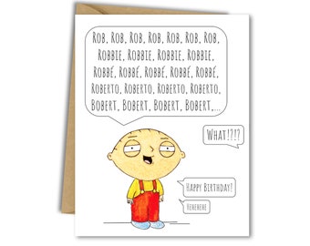 Stewie Griffin Birthday Card, Personalized Funny Quote Card