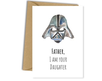 Happy Father's Day Card Darth Vader, Funny Star Wars Happy Father's Day Card, Father I am your Daughter Father's Day card