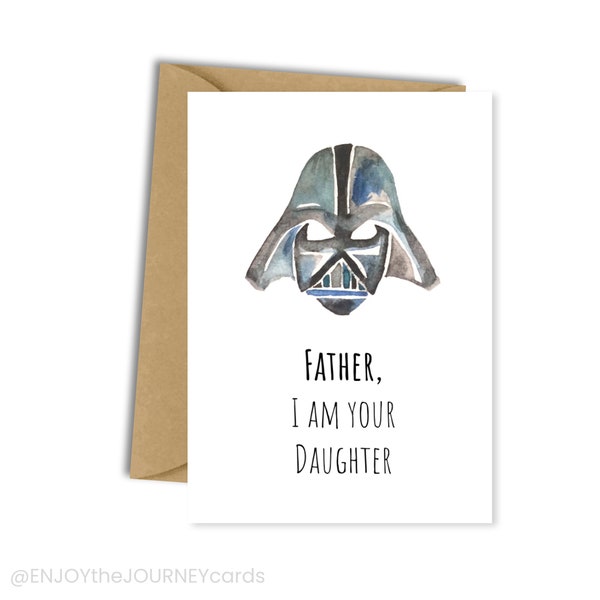 Happy Father's Day Card Darth Vader, Funny Star Wars Happy Father's Day Card, Father I am your Daughter Father's Day card