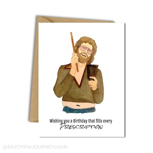 Need More Cowbell Birthday Card, Will Ferrel SNL Cowbell Quote Birthday Card, &quot;The Only Prescription is more Cowbell&quot;