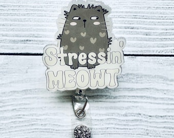 Stressin’ Meowt Badge Reel - Cute Badge Reel - Nurse Badge Reel - Glitter Badge Reel - Medical Badge Reel - Nurse Gift - Custom Badge Reel