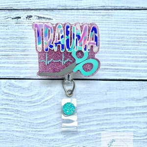 Trauma Badge Reel - Nurse Badge Reel - Cute Badge Reel - Glitter Badge Reel - Cute Badge Reel - Nurse Badge Reel - Medical Badge Reel