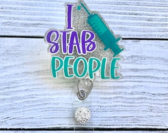 I Stab People Badge Reel - Cute Badge Reel - Nurse Badge Reel - Glitter Badge Reel - Medical Badge Reel - Nurse Gift - Custom Badge Reel