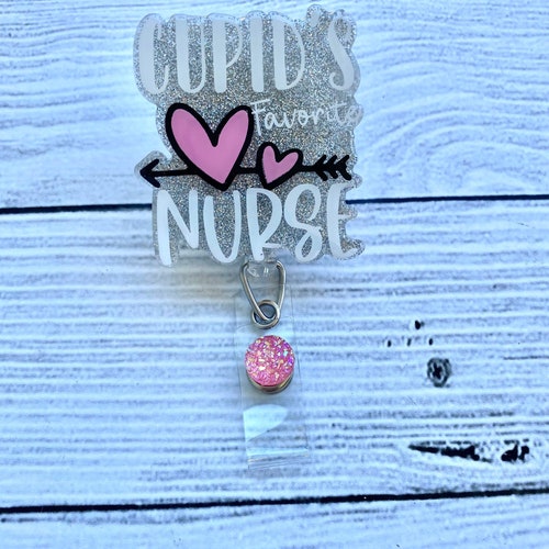 Cupid’s Favorite Nurse Badge Reel - Valentine’s Day Badge Reel - Nurse Badge Reel - Glitter Badge Reel - Medical Badge Reel - Nurse Gift