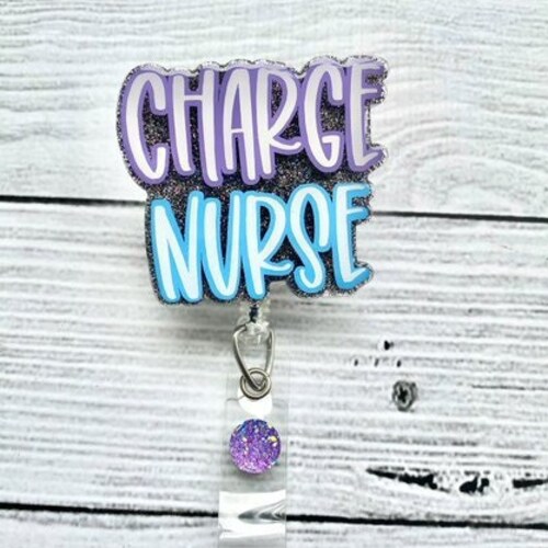 Charge Nurse Badge Reel - Nurse Badge Reel - Cute Badge Reel - Glitter Badge Reel - Medical Badge Reel - Nurse Gift 