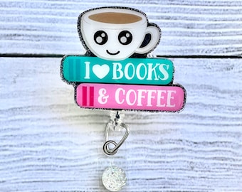 I Love Books & Coffee Badge Reel - Cute Badge Reel - Nurse Badge Reel - Medical Badge Reel - Glitter Badge Reel - Nurse Gift