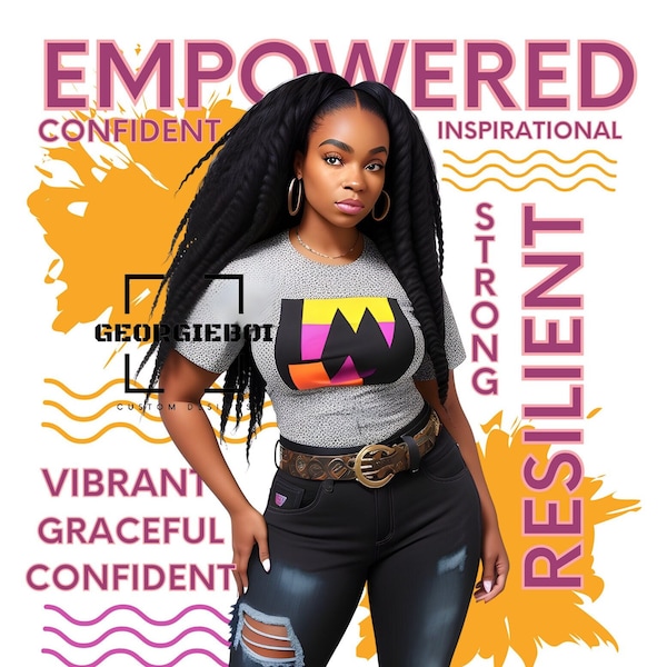 Empowered Vibe - Instant Download PNG