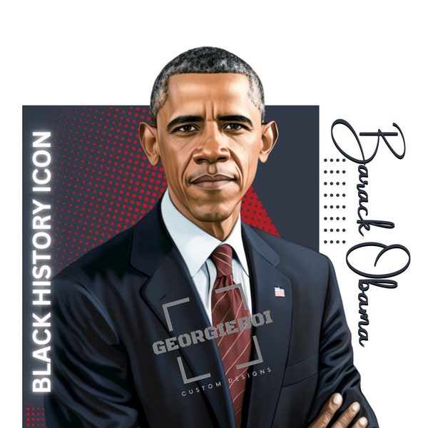Black History 44th President, Barack Obama Tribute - PNG Instant Download