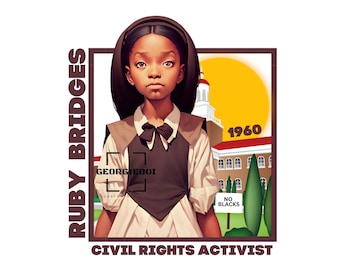 Puede incluir: Una ilustración digital de Ruby Bridges, una joven afroamericana, de pie frente a un edificio escolar. El año 1960 está escrito en el edificio. Un letrero dice "No Blacks". El texto "Ruby Bridges Civil Rights Activist" está escrito debajo de la imagen.