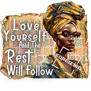 Love Yourself & The Rest Will Follow - PNG Instant Download