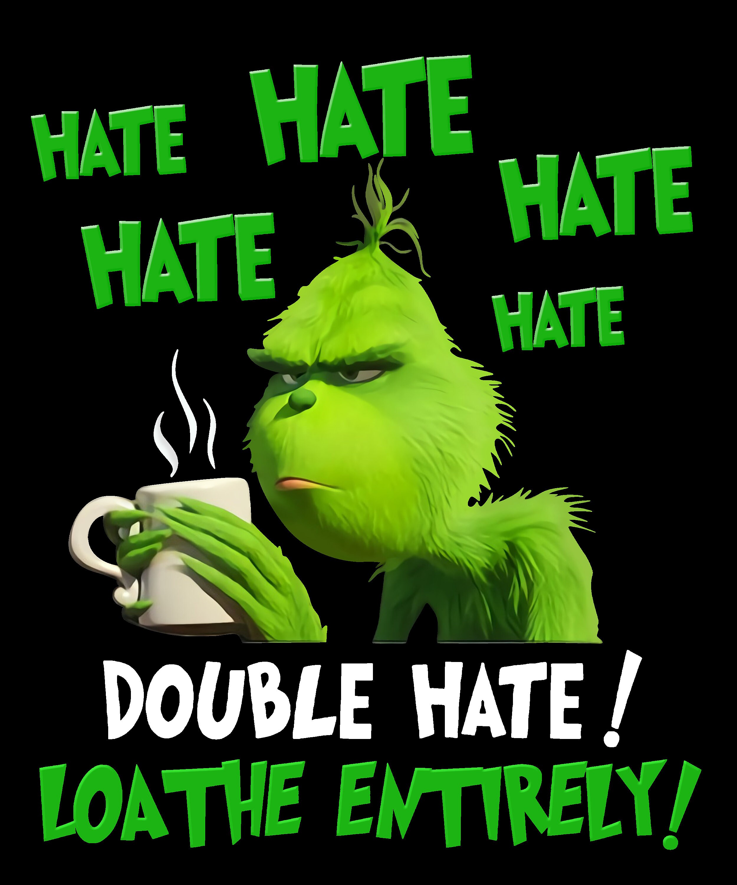 Grinch hate hate Download PNG Dìgital Etsy
