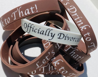 Divorce Party Favors | I'm DONE | Officially Divorced | Silicone Wristbands | Divorce | Party Favors | Let's Drink to That