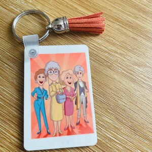 Golden girls inspired keychain/gift tag